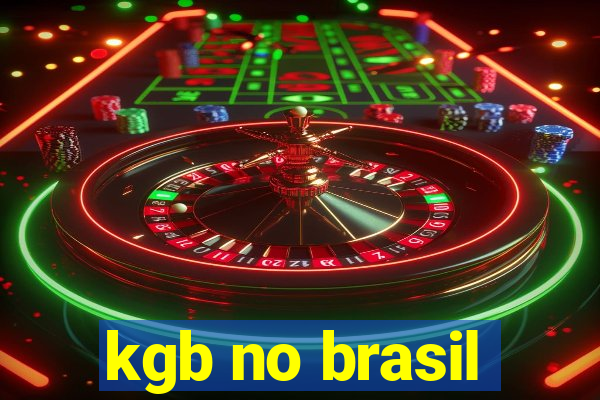 kgb no brasil